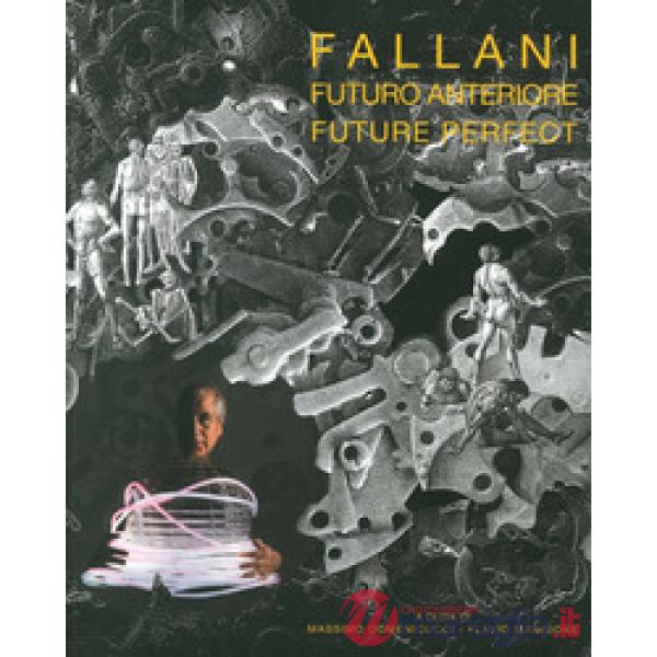 Fallani. Futuro anteriore-Fallani. Future perfect