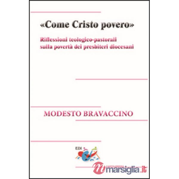 «Come Cristo povero». Riflessioni teologico-pastorali sulla povertà dei presbite