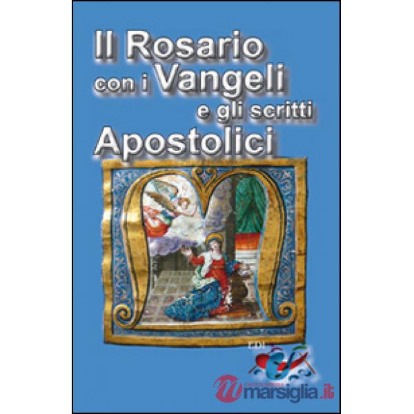 Rosario con i Vangeli e gli scritti Apostolici (Il)