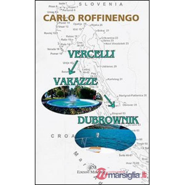 Vercelli Varazze Dubrownik