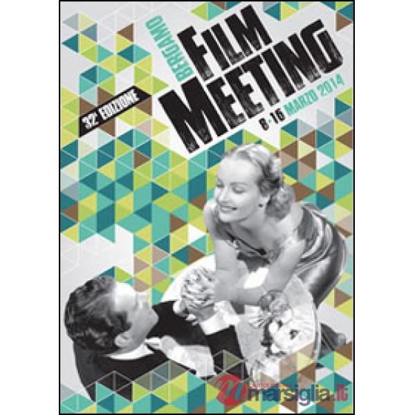 Catalogo generale Bergamo Film Meeting 2014. Ediz. multilingue