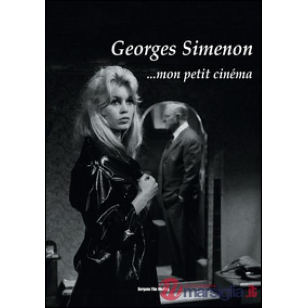 Georges Simenon... Mon petit cinéma