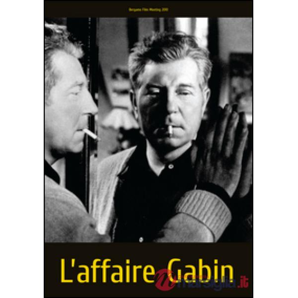 Affaire Gabin. Ediz. italiana (L')