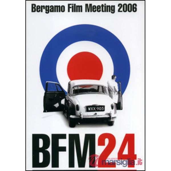 Catalogo generale Bergamo Film Meeting 2006