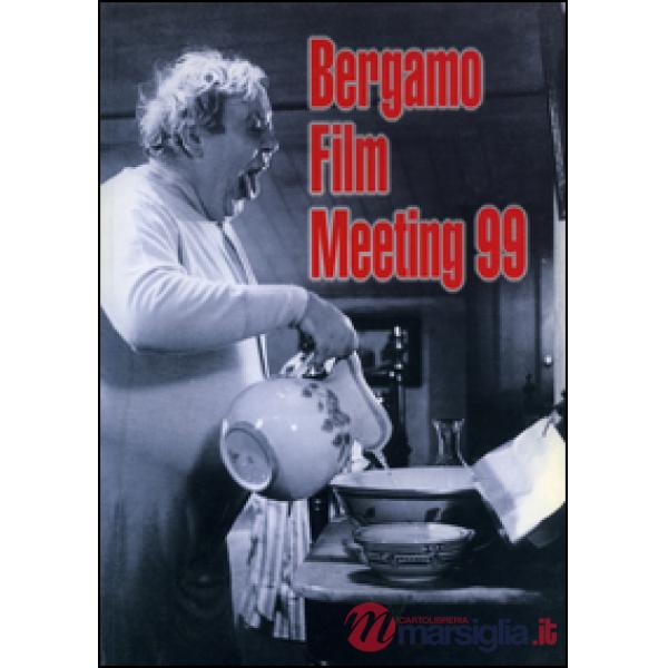 Catalogo generale Bergamo Film Meeting 1999