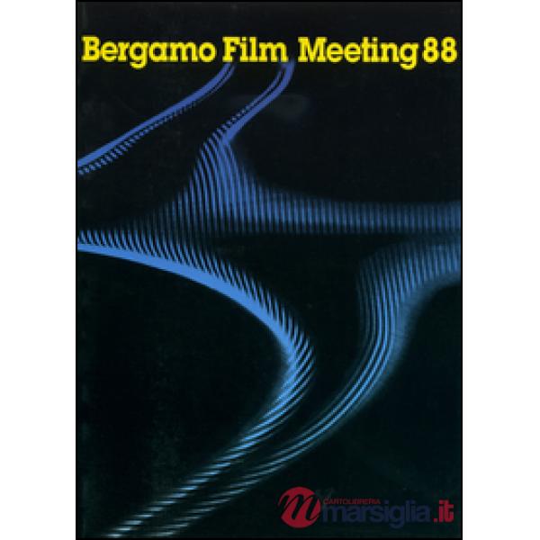 Catalogo generale Bergamo Film Meeting 1988
