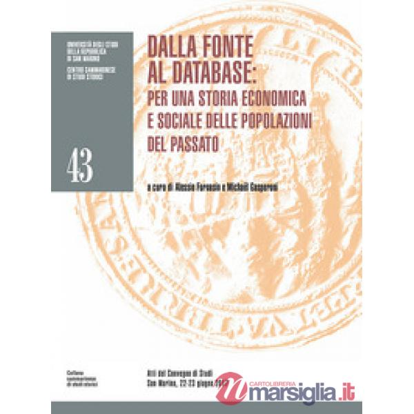 Dalla fonte al database: per una storia economica e sociale delle popolazioni de
