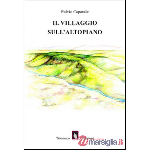 Il villaggio sull'altopiano