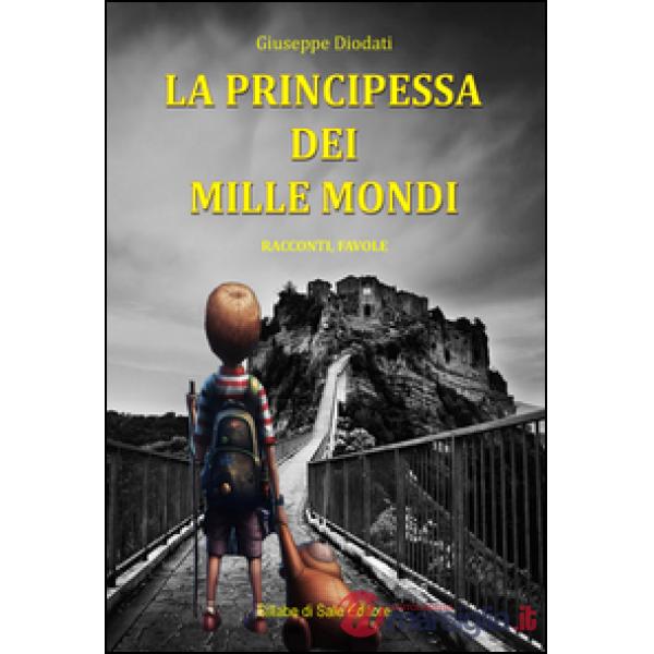 Principessa dei mille mondi (La)