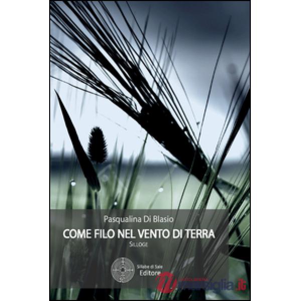 Come filo nel vento di terra