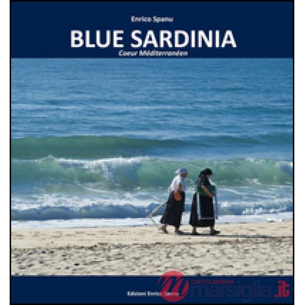 Blue Sardinia. Coeur méditerranée
