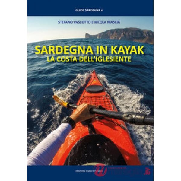 Sardegna in kayak. La costa dell'iglesiente