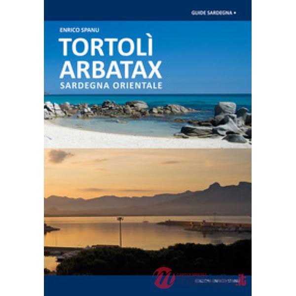 Tortolì Arbatax. Sardegna Orientale