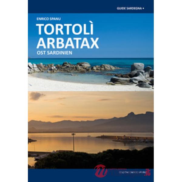 Tortolì Arbatax. Sardegna Orientale. Ediz. tedesca
