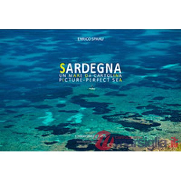 Sardegna. Un mare da cartolina. Ediz. italiana e inglese