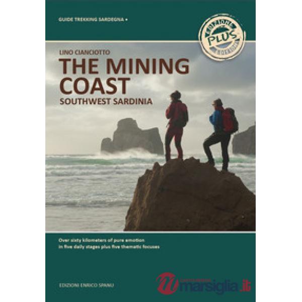 Mining coast. South-west Sardinia. Ediz. plus (The)
