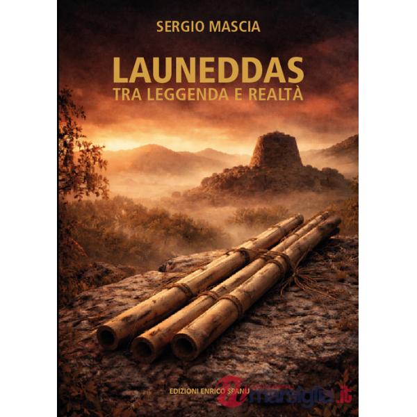 Launeddas tra leggenda e realtà