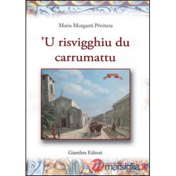 Risvigghiu du carrumattu ('U). Con CD Audio