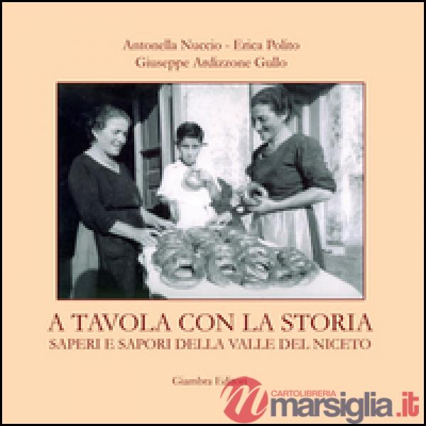 A tavola con la Storia. Saperi e sapori della Valle del Niceto