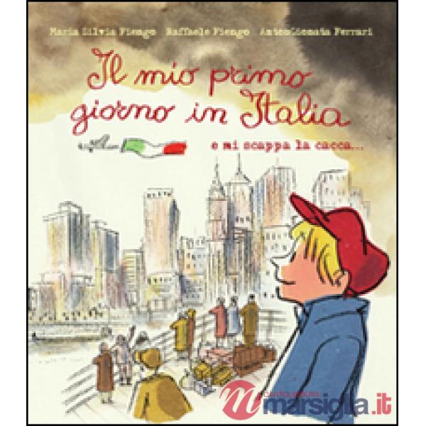 Mio primo giorno in Italia (Il)
