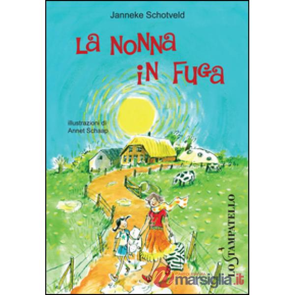 Nonna in fuga (La)