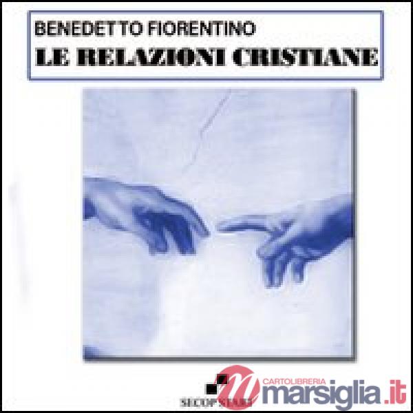 Relazioni cristiane (Le)