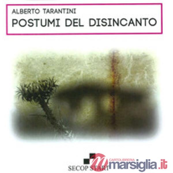 Postumi del disincanto