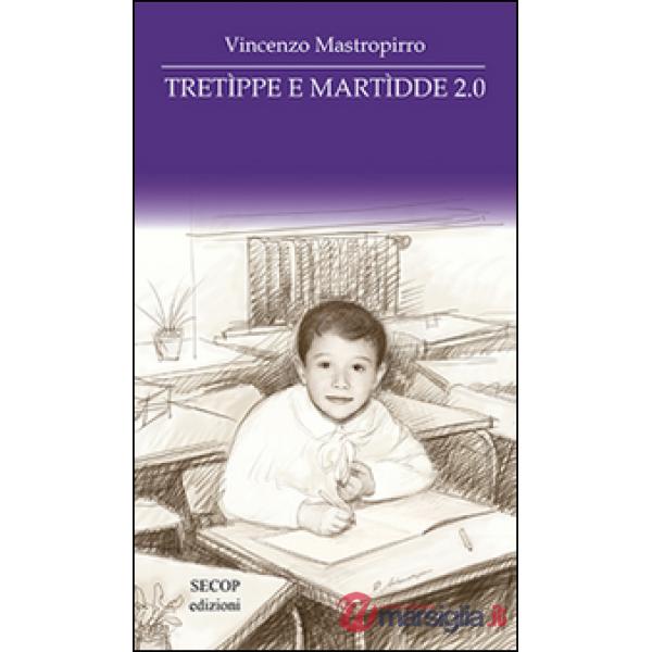 Tretìppe e Martìdde 2.0