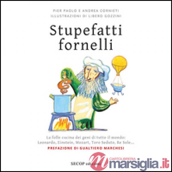Stupefatti fornelli