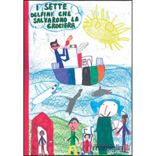 Sette delfini che salvarono la crociera (I)
