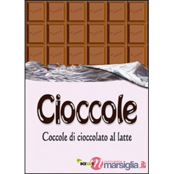 Cioccole! Coccole di cioccolato al latte