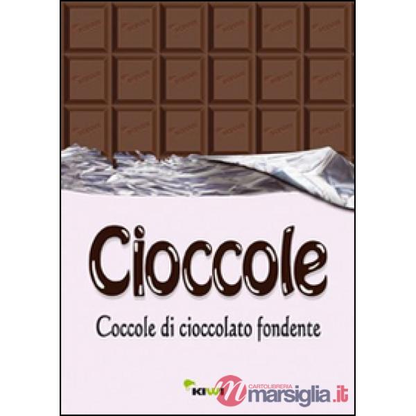 Cioccole! Coccole di cioccolato fondente