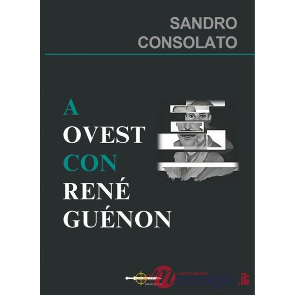 A Ovest con René Guénon