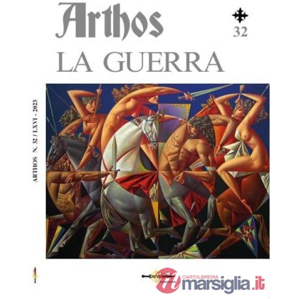 Arthos. Vol. 32: La guerra