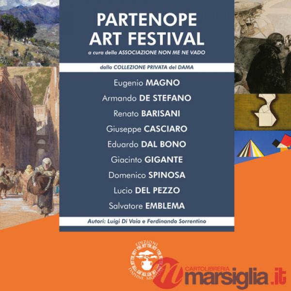 Partenope art festival. Ediz. illustrata