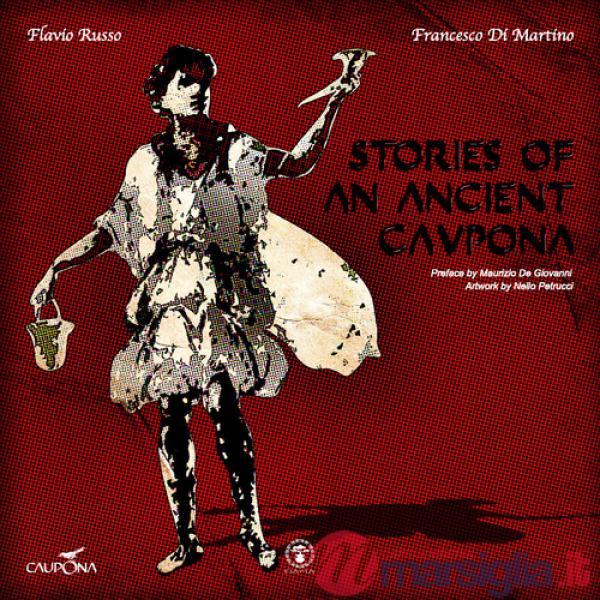 Stories of an ancient Caupona. Ediz. illustrata