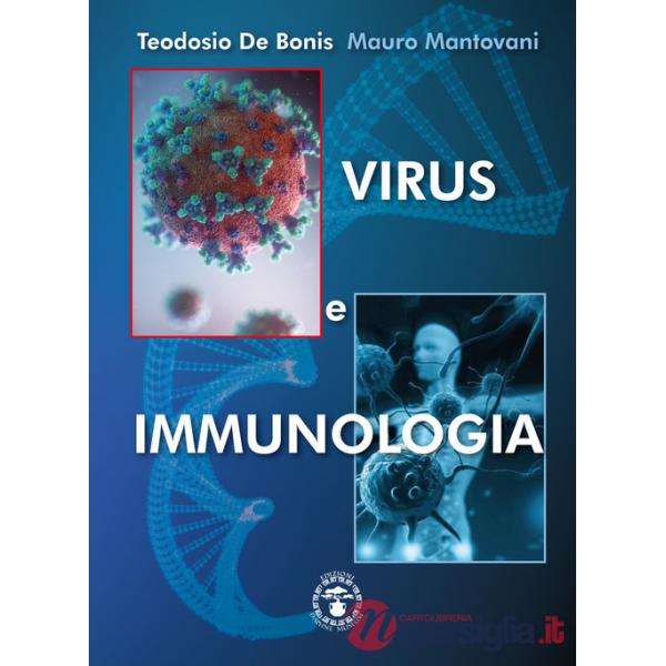 Virus e immunologia. Ediz. illustrata