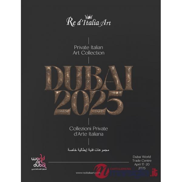Dubai 2025. Private italian art collections-Collezioni private d'arte italiana. Catalogo della mostra (Dubai, 17-20 aprile 2025)