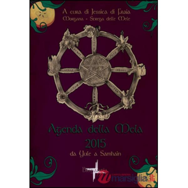 Agenda della mela 2015. Da Yule a Samhain