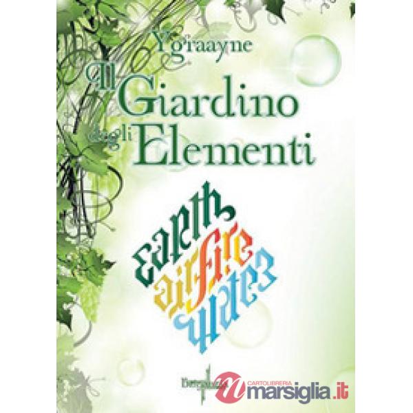 Giardino degli elementi (Il)