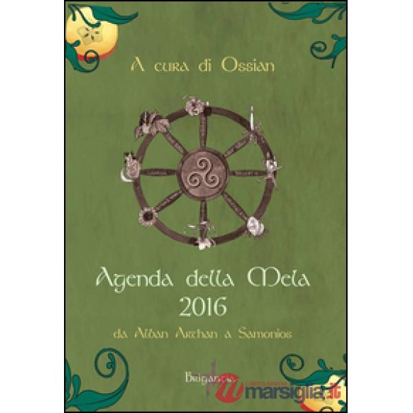 Agenda della mela 2016. Da Alban Arthan a Samonios