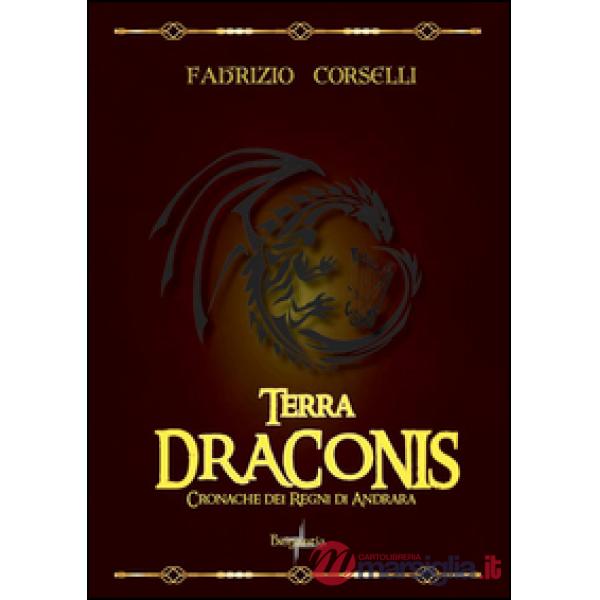 Terra draconis. Cronache dei regni di Andrara