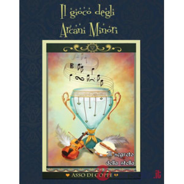 Gioco degli arcani minori. Ediz. illustrata. Con Carte (Il)