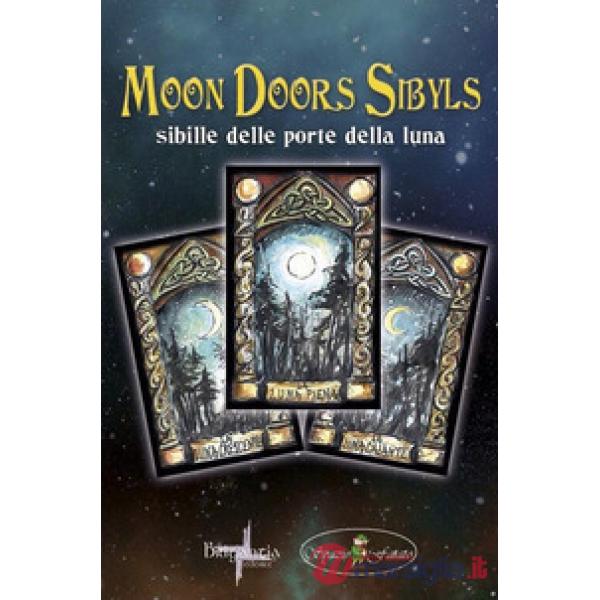 Sibille delle porte della luna. Ediz. italiana e inglese. Con 40 Carte