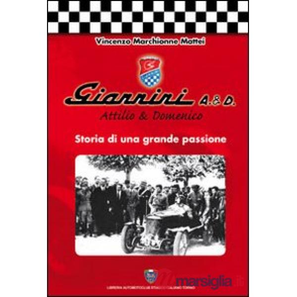 Giannini A. & D. Storia di una grande passione