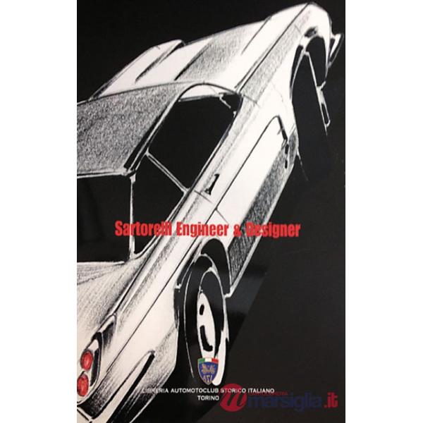 Sartorelli engineer & designer. Ediz. italiana e inglese