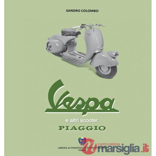 Vespa ed altri scooter Piaggio