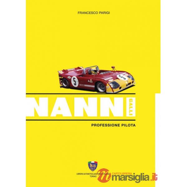 Nanni Galli. Professione pilota