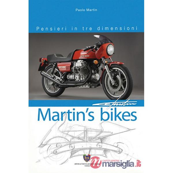Martin's bikes. Pensieri in tre dimensioni. Ediz. illustrata