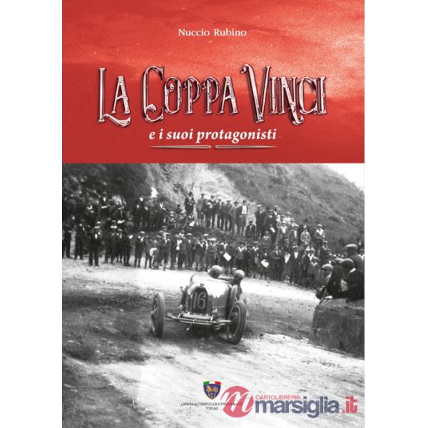 Coppa Vinci e i suoi protagonisti (La)